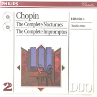 Philips Classics Duo : Arrau - Chopin Nocturnes & Impromptus